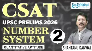 CSAT 2026 | UPSC Prelims 2026 | Number System | Part 2 | Quant #csat #upsc2026 #upscprelims