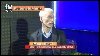 Kultura E Musika con MAURO BINCI SAN SEVERINO BLUES