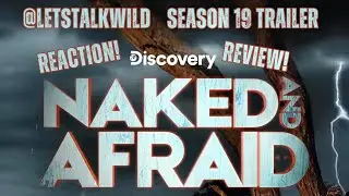 New Discovery Naked and Afraid Season 19 Trailer Live Podcast Reaction & Review - 2026 Premiere!