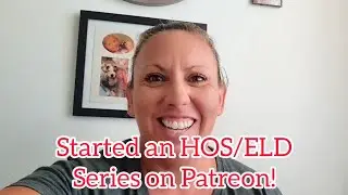 ELD/HOS explained on Patreon