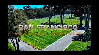 San Francisco National Cemetery - A Walkthrough History