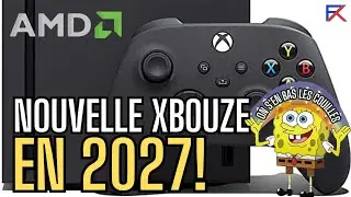 La nouvelle Xbouze &Eacute;VOQU&Eacute;E par AMD en 2027 !