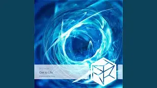 Get to Life (Radio Edit)