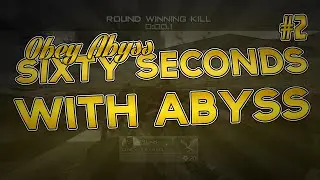 Obey Abyss: Sixty Seconds with Abyss #2