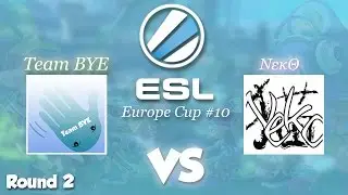 Splatoon - ESL Go4Splatoon Europe Cup #10 - Team BYE vs &Nu;&epsilon;&kappa;&Theta;  (Round 2)