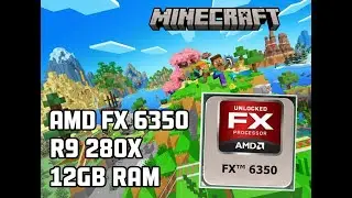 Minecraft 1.21.11 | Gameplay AMD FX 6350 - R9 280X - 12GB RAM | Benchmark
