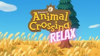 Animal Crossing ASMR | Calm No Commentary Gameplay for Relaxing & Studying