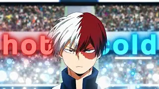 Hot N Cold 🔥❄️ | My Hero Academia Edit - AMV 4K