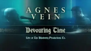 AGNES VEIN - Devouring Time: Live at Blueberry Productions Co. January 30th 2022 (Full Performance)
