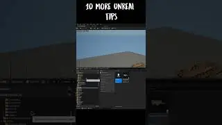 10 MORE Tips to be a better Unreal Engine 5 developer