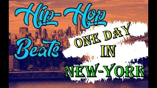 Beautiful views of New-York City  / Daytime New-York / Relaxation calming music / hip-hop beats