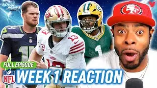 49ers-Seahawks, Packers statement win, Chargers shock Chiefs | Week 1 Reaction | Richard Sherman NFL