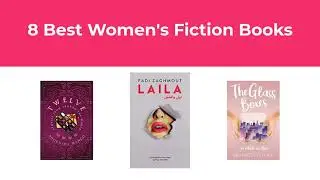8 Best Women's Fiction Books