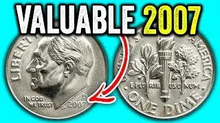 2007 ERROR DIMES WORTH MONEY - EXPENSIVE COINS TO LOOK FOR