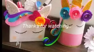 DIY UNICORN Pen and Pencil Holder/ Desk Organiser from Cardboard/ Infinite UNICORN school supplies