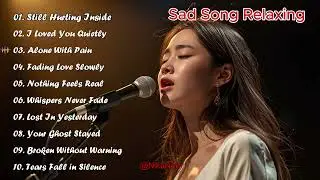 Heartbroken Love Songs 2026💔😭 New English Sad Songs Playlist | NikeNee | Top Trending TikTok Song