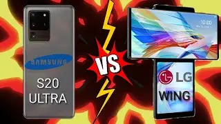 SAMSUNG S20 ULTRA 5G VS LG WING 5G Which is BEST?