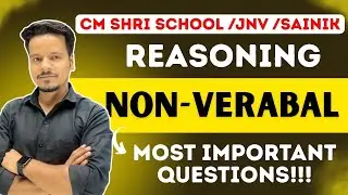 NON -VERBAL REASONING 🔥| CM SHRI / NVS / SAINIK | 6TH & 9TH | By Aakash sir 