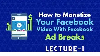 Facebook In Stream Ads Break 2021 | Complete Course by Kazim Raza | Lecture# 1 in Hindi/Urdu