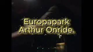 ONRIDE | Europapark Germany | Arthur Rollercoaster!