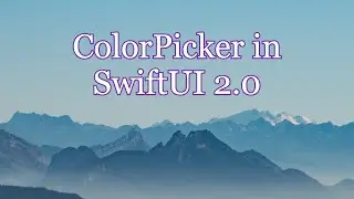 ColorPicker in SwiftUI 2.0