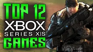 Top 12 Xbox Series X Launch Window Games