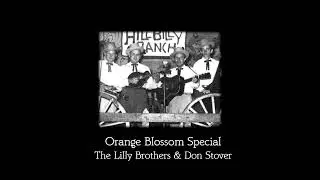 Orange Blossom Special - The Lilly Brothers & Don Stover