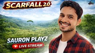 SCARFALL 2.0 LIVE 🔥 Indian Battle Royale | Rank Push & Pro Gameplay | Sauron Playz