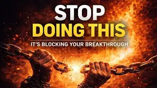 THIS ONE HABIT IS BLOCKING YOUR BREAKTHROUGH| CHRISTIAN MOTIVATION & FAITH