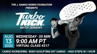 Virtual 35 Minute Turbo Kick with Jeremy Ramos (08/13/22025) - 9:00 AM PT