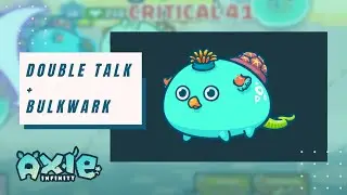 double talk x bulkwark Aqua | Axie Infinity