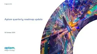 Aptem product roadmap quarterly update Q3 2025