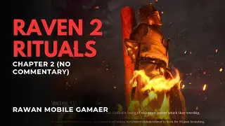 RAVEN 2 Gameplay &ndash; Chapter 2: Rituals (No Commentary)