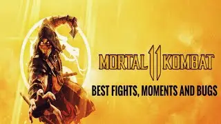 MORTAL KOMBAT 11 ULTIMATE BEST FIGHTS, MOMENTS AND BUGS. #MK11 #PS5 #XBOX #MORTALKOMBAT11