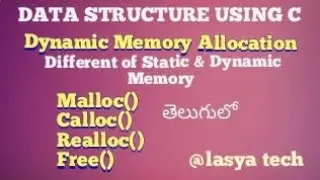 What isDynamic Memory Allocation in C Malloc,Calloc,realloc,free function/@lasya tech