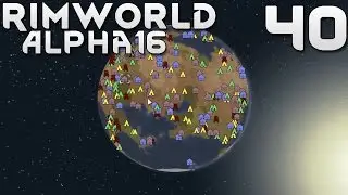Прохождение RimWorld Alpha 16 EXTREME: #40 - СКАНЕР И ПЛАСТАЛЬ!