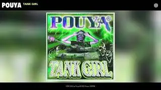 Pouya - TANK GIRL (Official Audio)