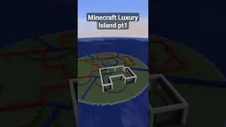 Minecraft luxury Island pt1 #shorts