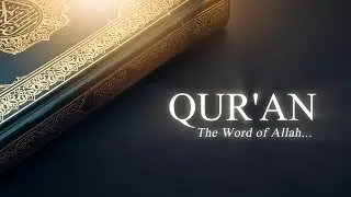 Quran: The Word of Allah | Divine Guidance for Humanity