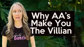 The Real Reason AA Calls You Resentful When You Leave #CultyComments