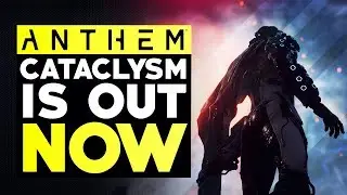 Anthem Cataclysm Update IS HERE - New Live Freeplay Events, Challenges & More Details!