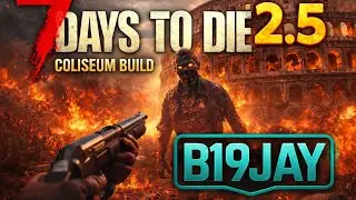 7 Days To Die 2.5 | Coliseum Build | Warrior | Multiplayer