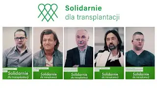 Solidarnie dla transplantacji - biorcy, dawcy, specjaliści (wystawa historyczna)