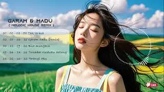Garam & Madu ( Remix ) - Tenxi, Naykilla & Jemsii - Melodic Dubstep - EDM