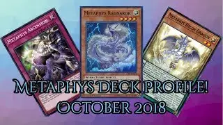 Metaphys Deck Profile! October 2018