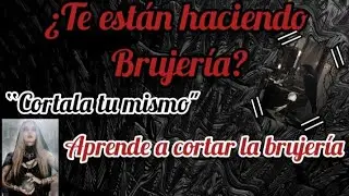 COMO CORTAR LA &ldquo;BRUJER&Iacute;A