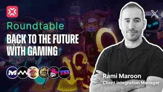 XP Talks - Roundtable hosted by Metarush - Back to the Future with Gaming