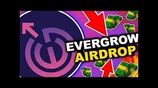 EVERGROW potential coin ( Airdrop 500$ )
