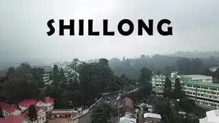 Exploring Shillong - Meghalaya | Places & Cafes to visit
