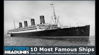 10 Most Famous Ships